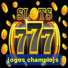 jogos champiojs