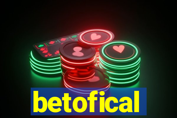 betofical