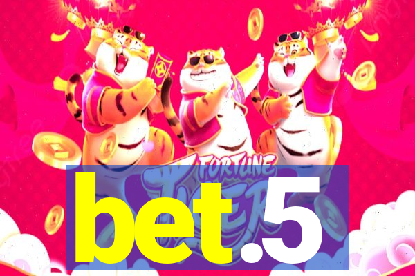 bet.5