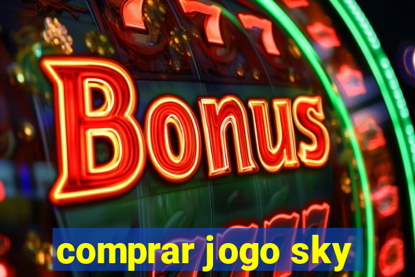 comprar jogo sky