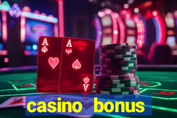 casino bonus hunting strategy