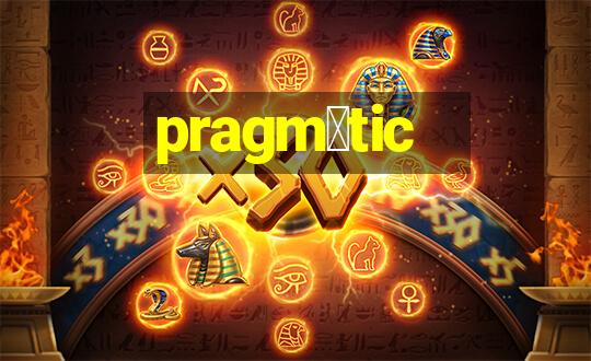 pragm谩tic