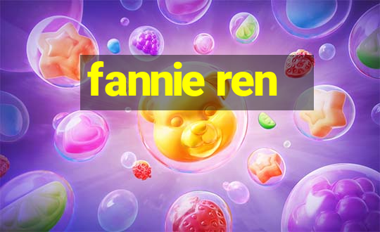 fannie ren