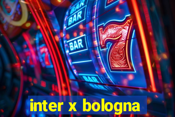 inter x bologna