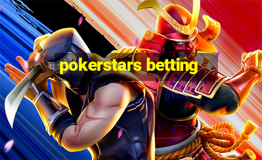 pokerstars betting