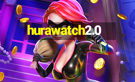 hurawatch2.0