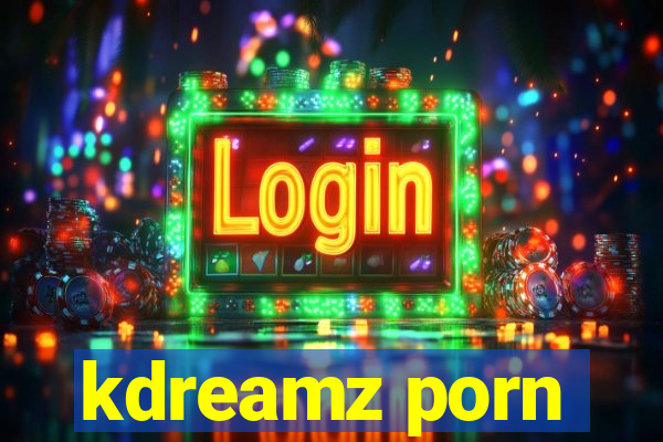 kdreamz porn