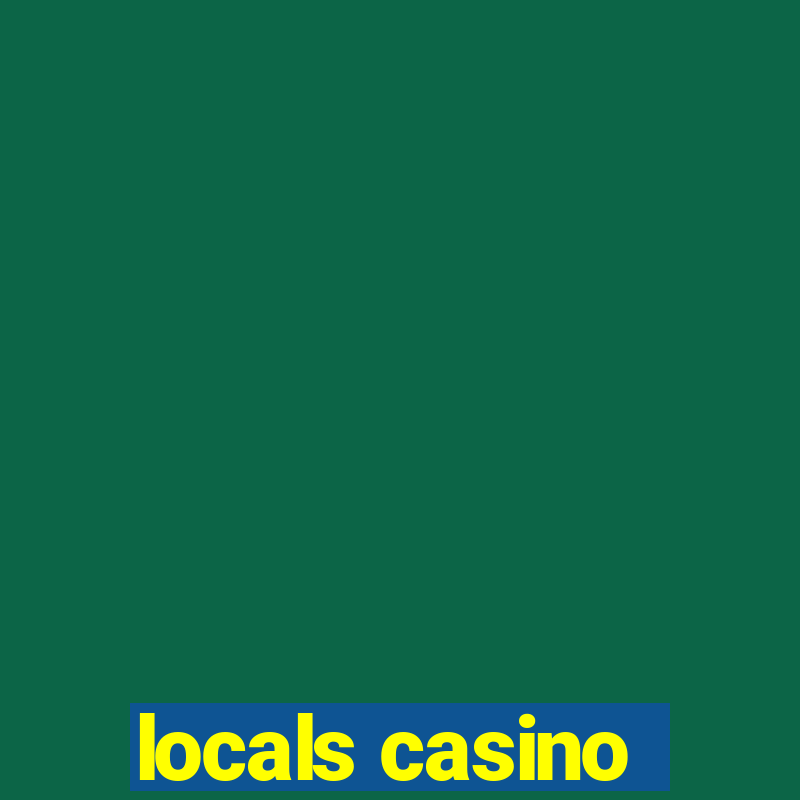 locals casino