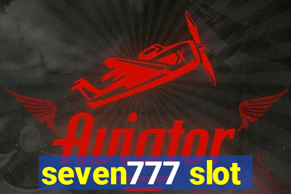 seven777 slot