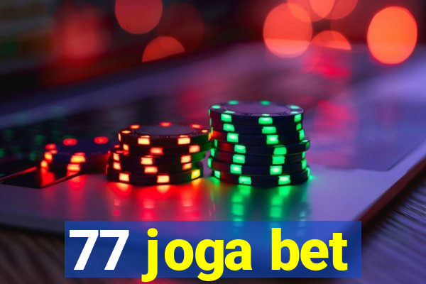 77 joga bet