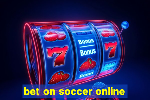 bet on soccer online