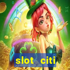 slot citi бонусы за регистрацию киев