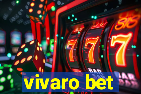 vivaro bet