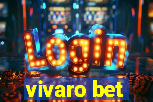 vivaro bet