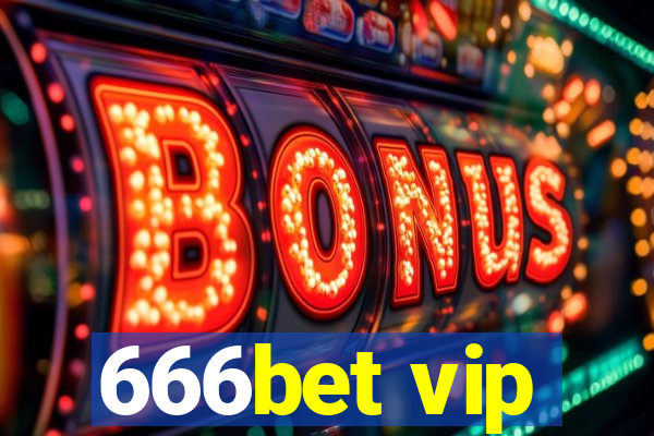 666bet vip