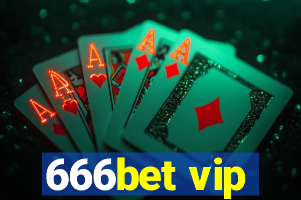 666bet vip