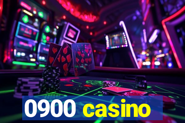 0900 casino