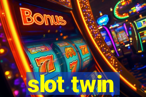 slot twin