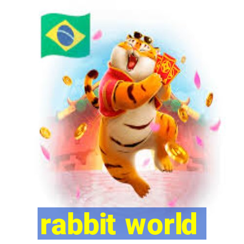 rabbit world