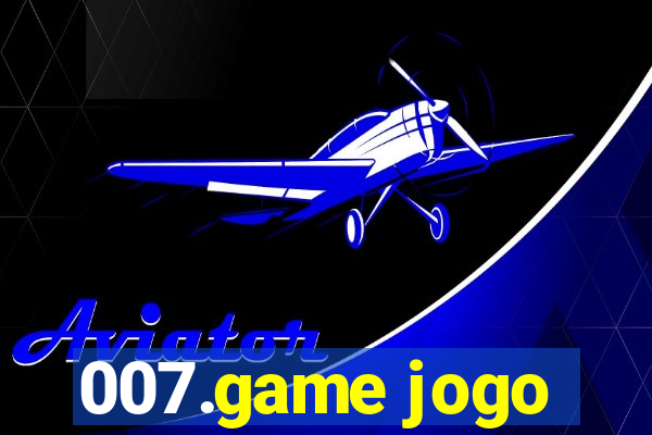 007.game jogo