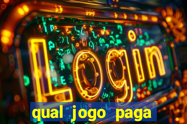 qual jogo paga para jogar