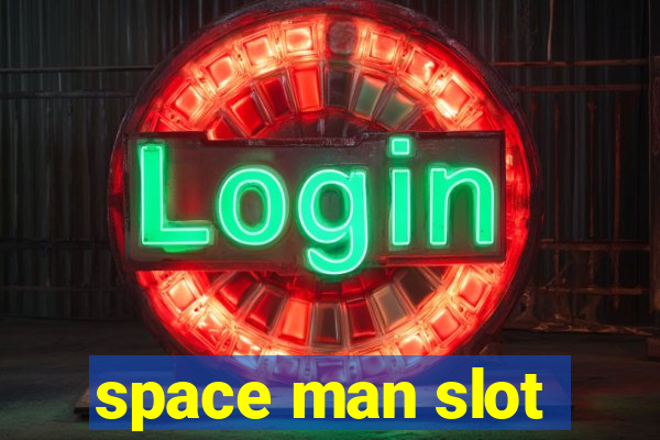 space man slot