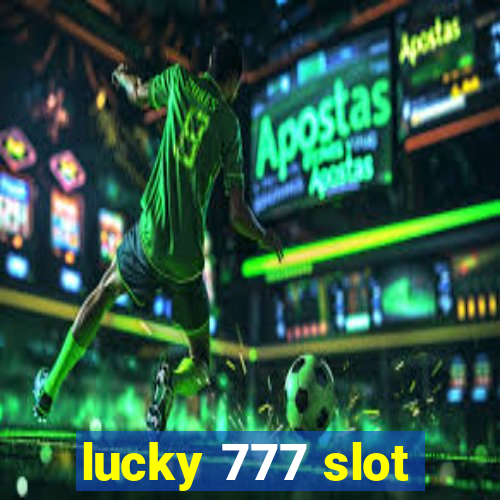 lucky 777 slot