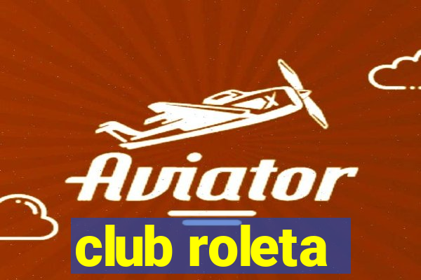 club roleta