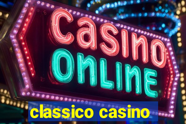 classico casino