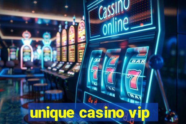 unique casino vip