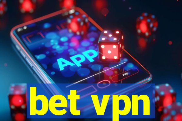 bet vpn