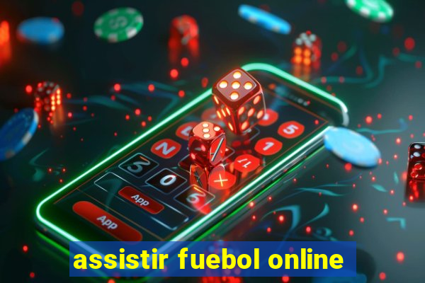 assistir fuebol online