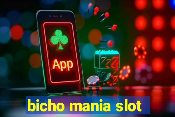 bicho mania slot