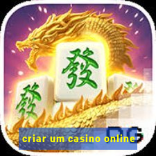 criar um casino online