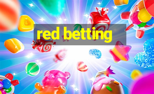 red betting