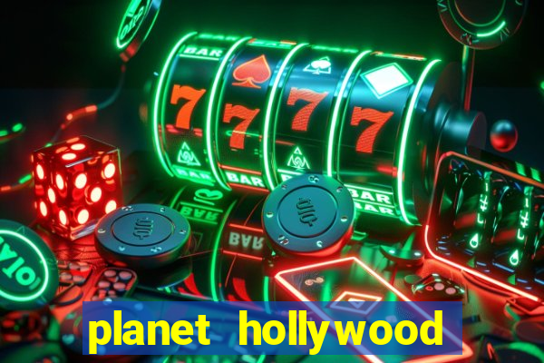 planet hollywood resort and casino las vegas