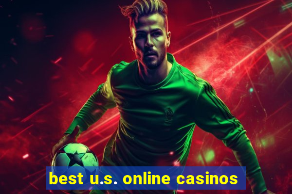 best u.s. online casinos