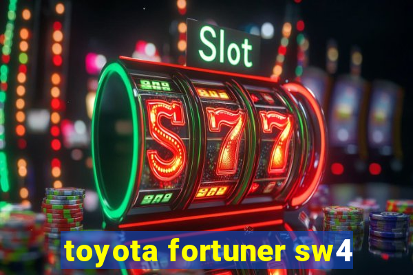 toyota fortuner sw4