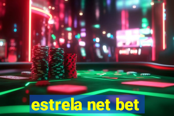 estrela net bet