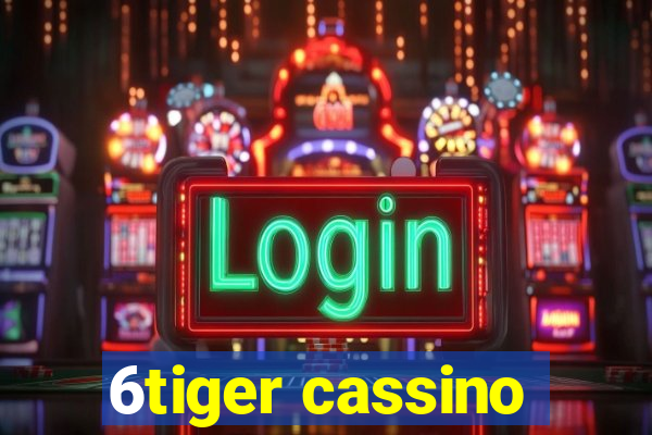 6tiger cassino