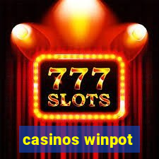 casinos winpot