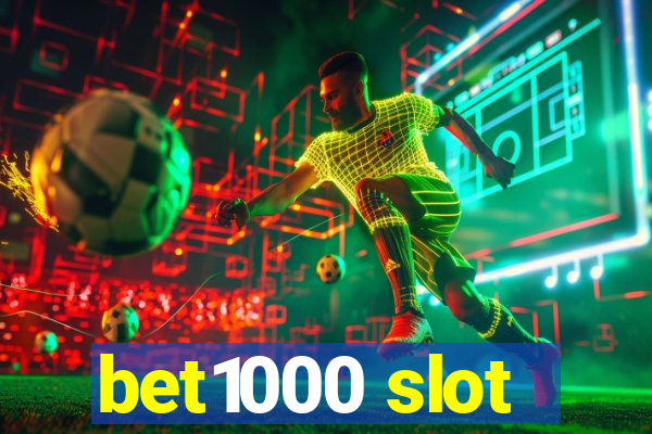 bet1000 slot