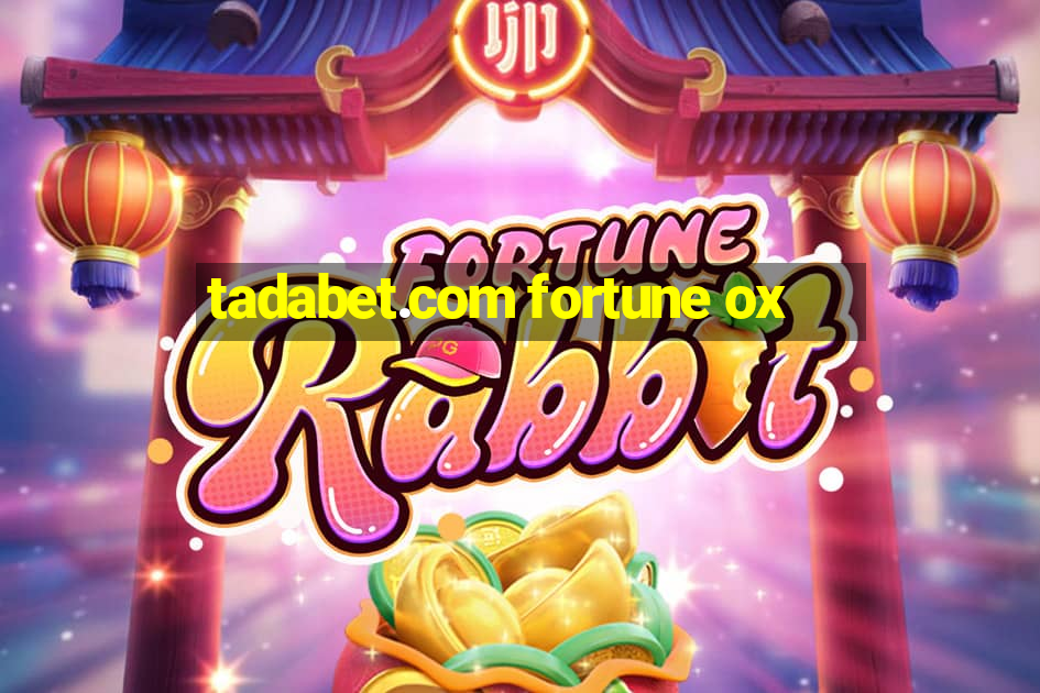 tadabet.com fortune ox