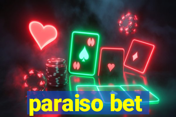 paraiso bet