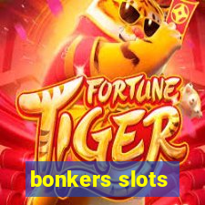 bonkers slots