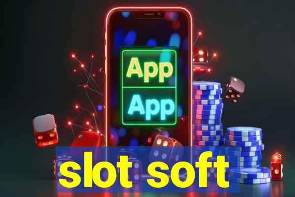 slot soft