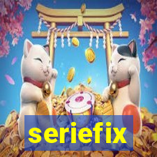 seriefix