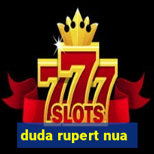 duda rupert nua