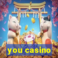 you casino