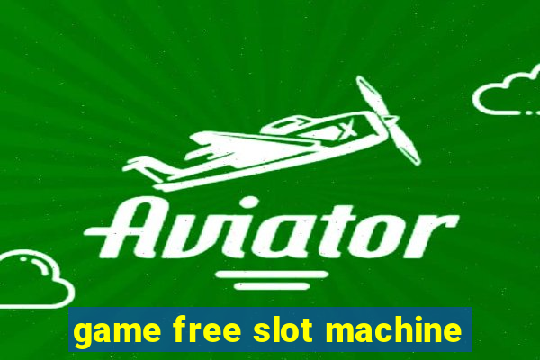 game free slot machine